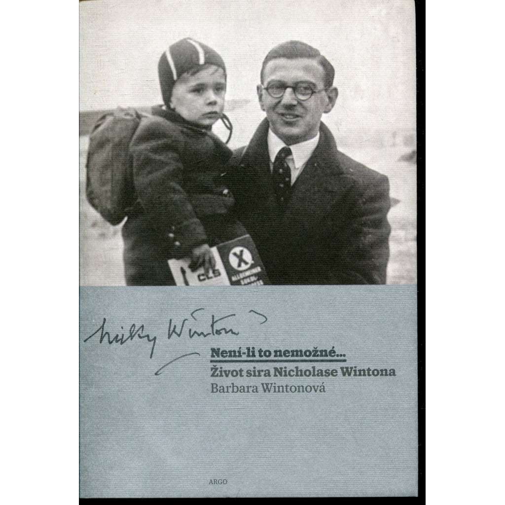Není-li to nemožné...: Život sira Nicholase Wintona (Nicholas Winton)