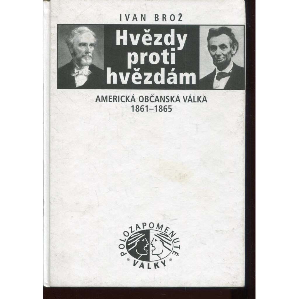 Hvězdy proti hvězdám: Americká občanská válka 1861–1865