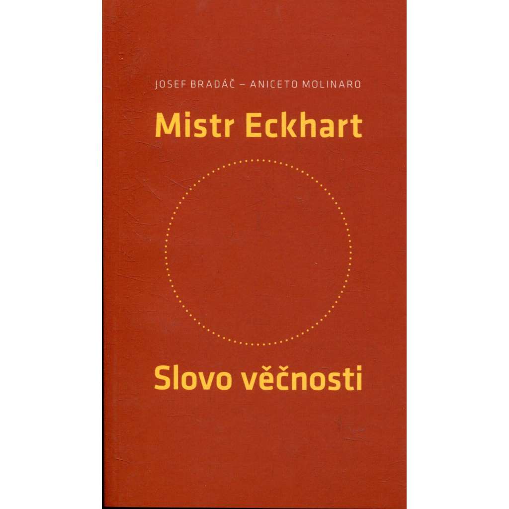 Mistr Eckhart: Slovo věčnosti