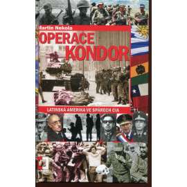 Operace Kondor. Latinská Amerika ve spárech Orla