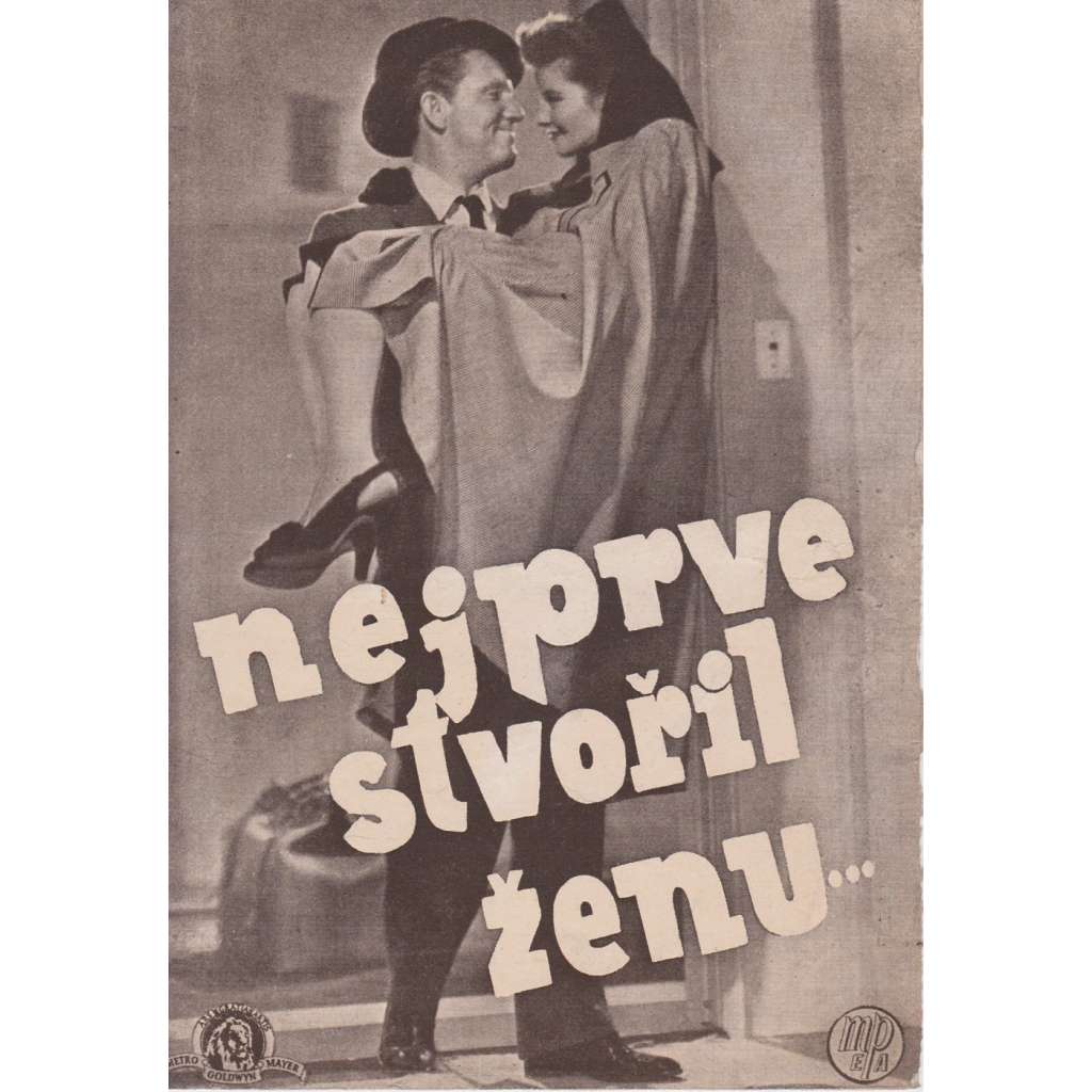 Nejprve stvořil ženu. Bio-program v obrazech. Filmový prospekt z kina. (režie G. Stevens, hrají S. Tracy, K. Hepburn)