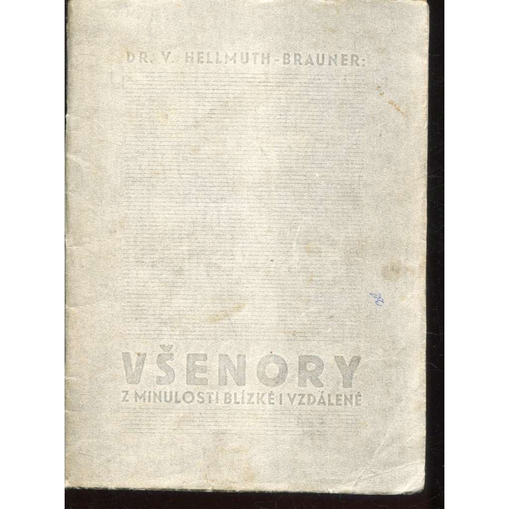 Všenory - Z minulosti blízké i vzdálené