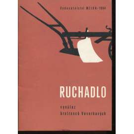 Ruchadlo - vynález bratranců Veverkových