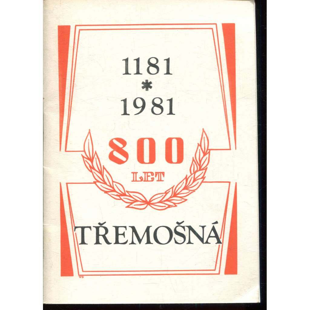 800 let Třemošná 1181-1981