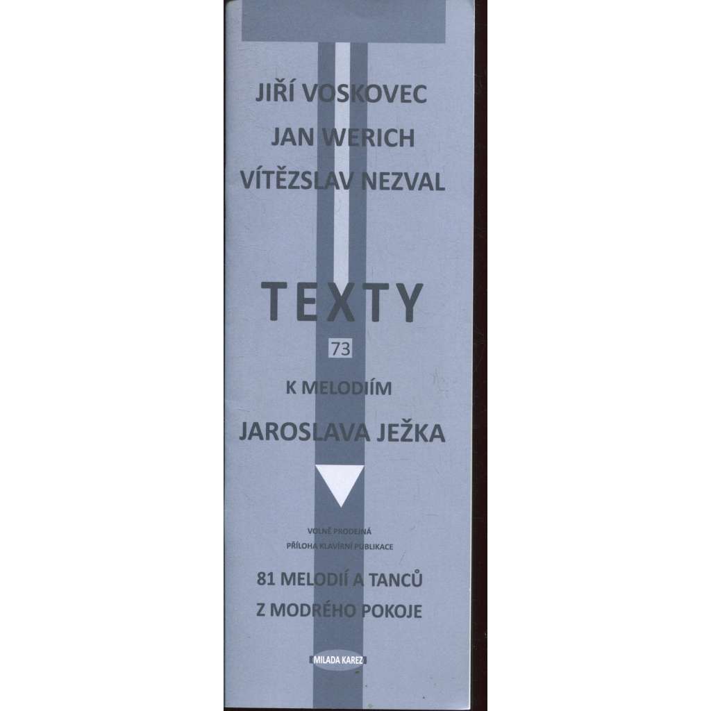 Texty k melodiím Jaroslava Ježka 81 melodií a tanců z modrého pokoje