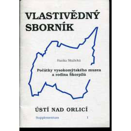Počátky vysokomýtského muzea a rodina Škorpilů (Vysoké Mýto) - Škorpil