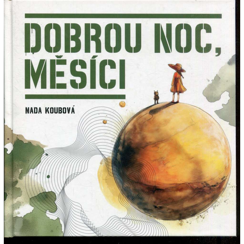 Dobrou noc, Měsíci [rodič profesionální voják]