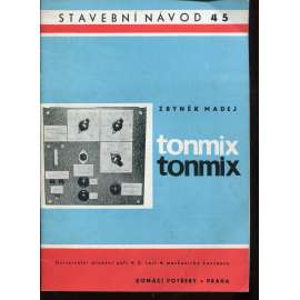 Tonmix - II. část. Mechanická koncepce