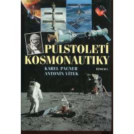 Půlstoletí kosmonautiky (Sputnik, raketoplán Columbia, vesmír, kosmonautika)