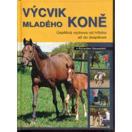 Výcvik mladého koně s Richardem Maxwellem (kůň, koně)