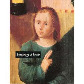 Hommage à Bosch (Hieronymus Bosch)