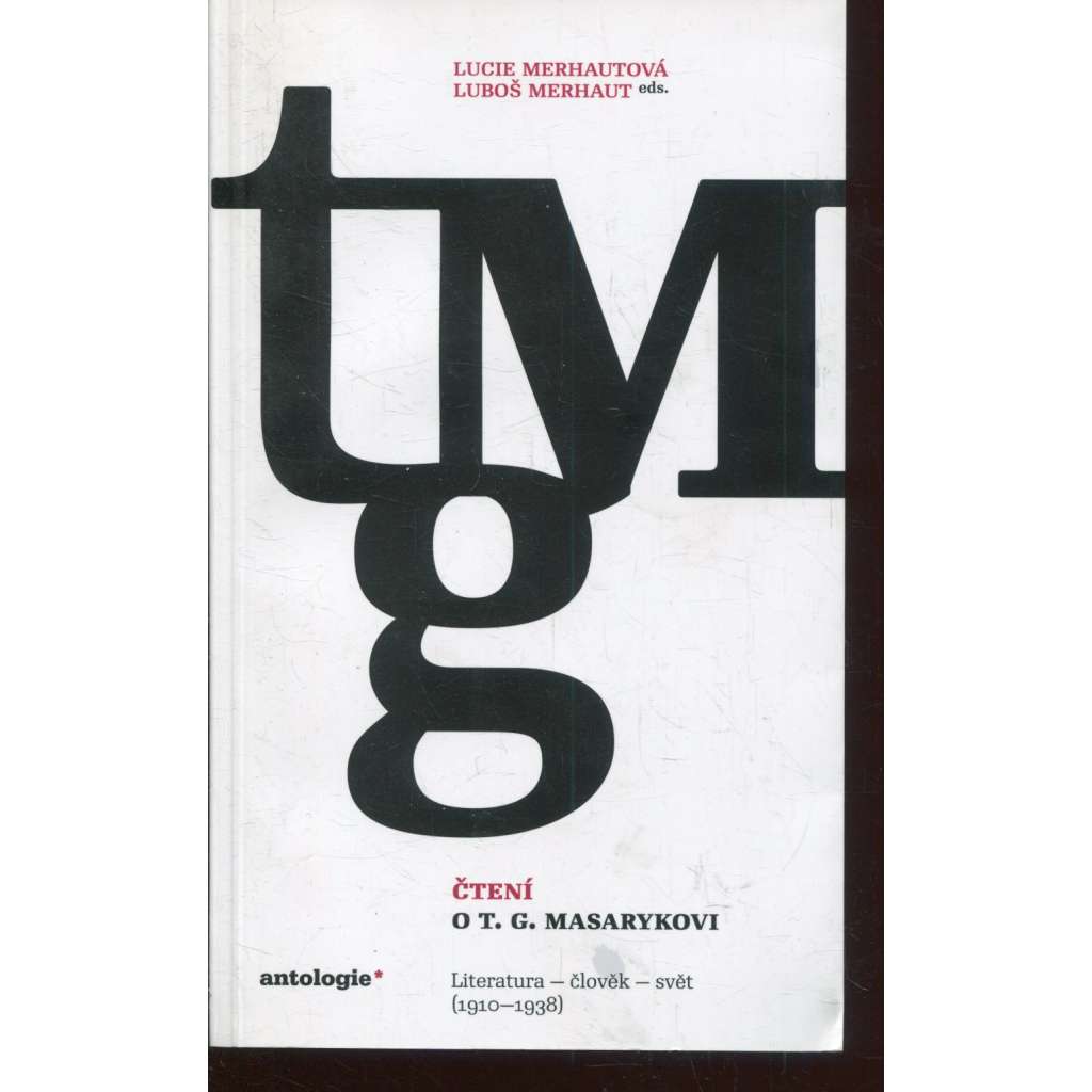 Čtení o T. G. Masarykovi (T. G. Masaryk)