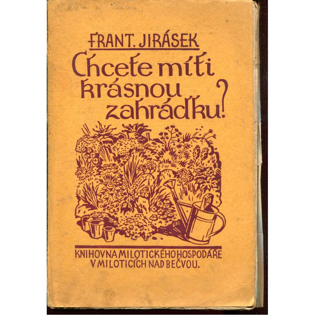 Chcete míti krásnou zahrádku? (zahradnictví, zahrádky, zahradničení)