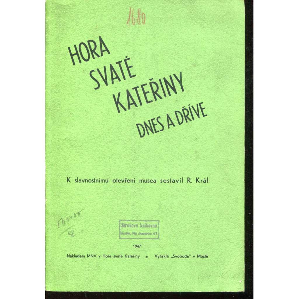 Hora svaté Kateřiny dnes a dříve (Krušné hory)