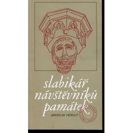 Slabikář návštěvníků památek (1994) [slovník pojmů z dějin umění - architektura, sochařství, malba, památky]