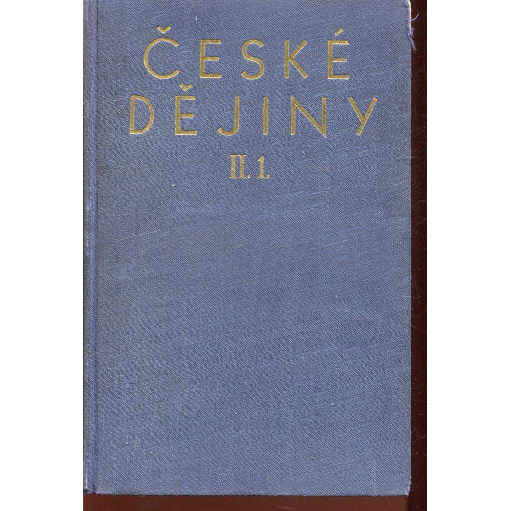 České dějiny II., část 1. Soumrak Přemyslovců a jejich dědictví