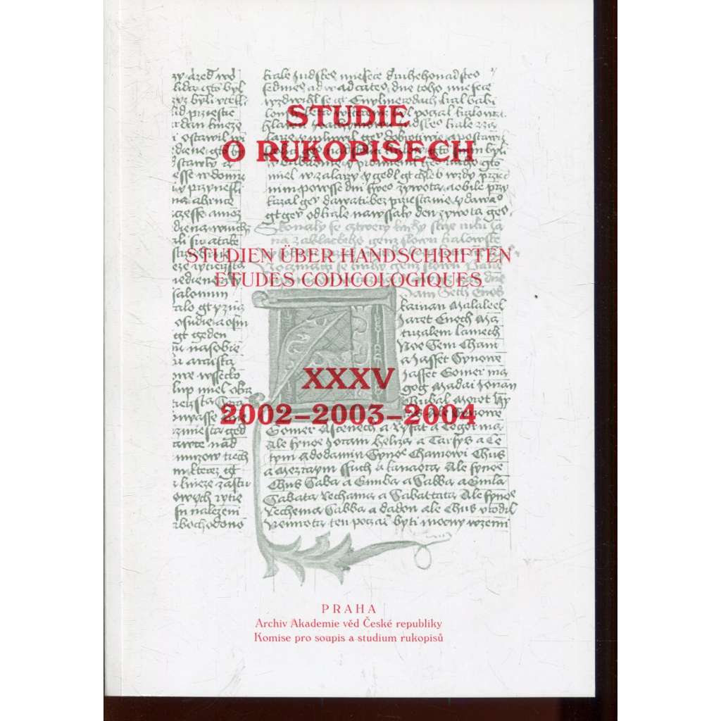 Studie o rukopisech XXXV./2002-2003-2004 (sborník)