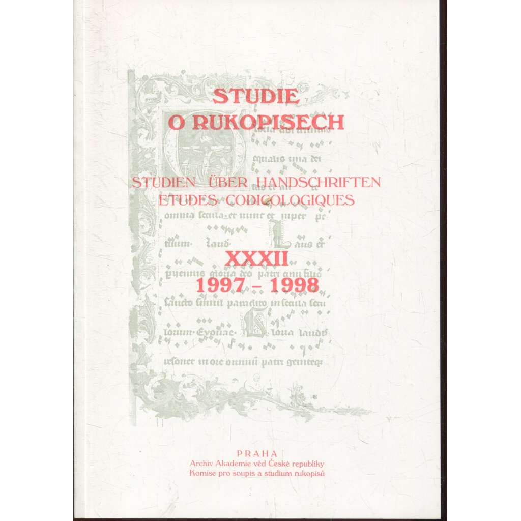 Studie o rukopisech XXXII./1979-1998 (sborník)