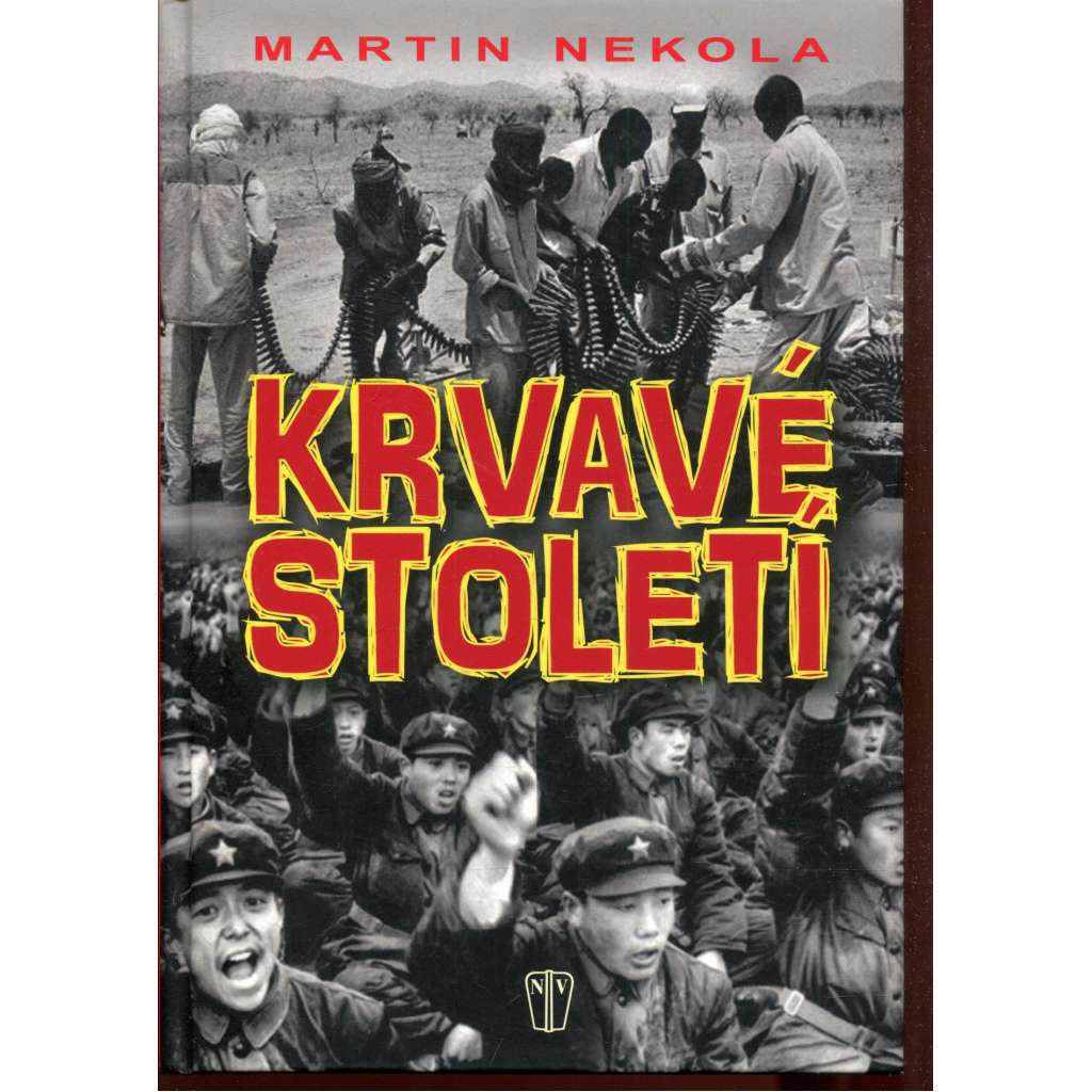 Krvavé století