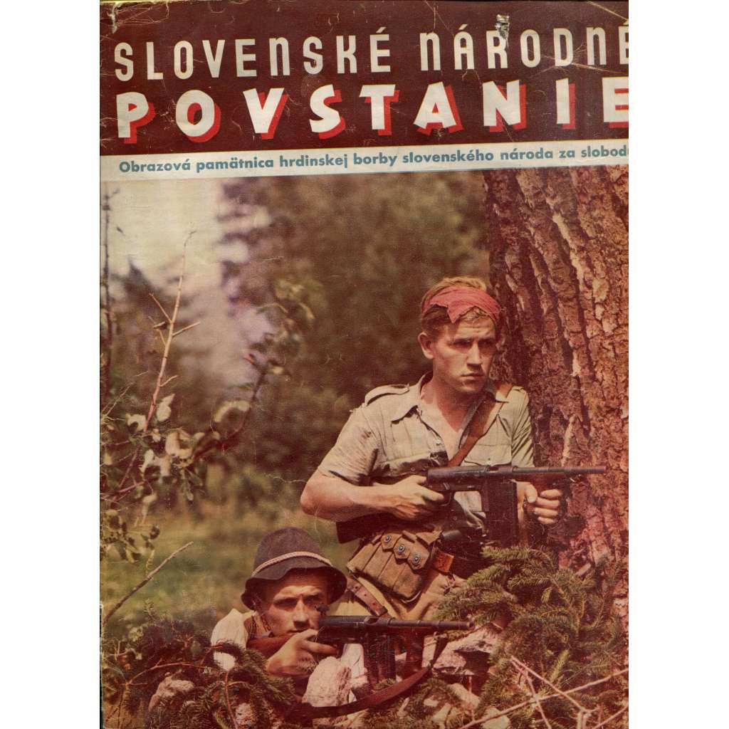 Slovenské národné povstanie (text slovensky, Slovensko) - pošk.