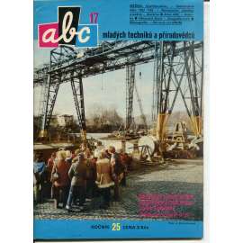 Časopis ABC, číslo 17. ročník 25/1981 [Jedno číslo časopisu. Obsahuje všechny vystřihovací modely na polokartonu - déčka]