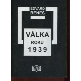 Válka roku 1939 (Edvard Beneš)
