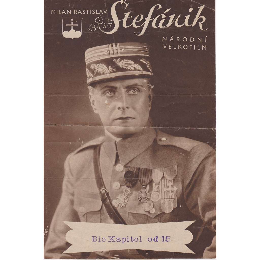 Milan Rastislav Štefánik. Bio-program v obrazech. Filmový prospekt z kina. (režie J. Sviták, hrají Z. Rogoz, J. Sýkora) Milan Rastislav Štefánik. Bio-program v obrazech. Filmový prospekt z kina. (režie J. Sviták, hrají Z. Rogoz, J. Sýkora)