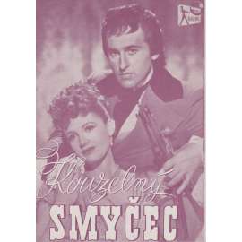 Kouzelný smyčec. Bio-program v obrazech. Filmový prospekt z kina. (režie B. Knowles, hrají S. Granger, P. Calvert)