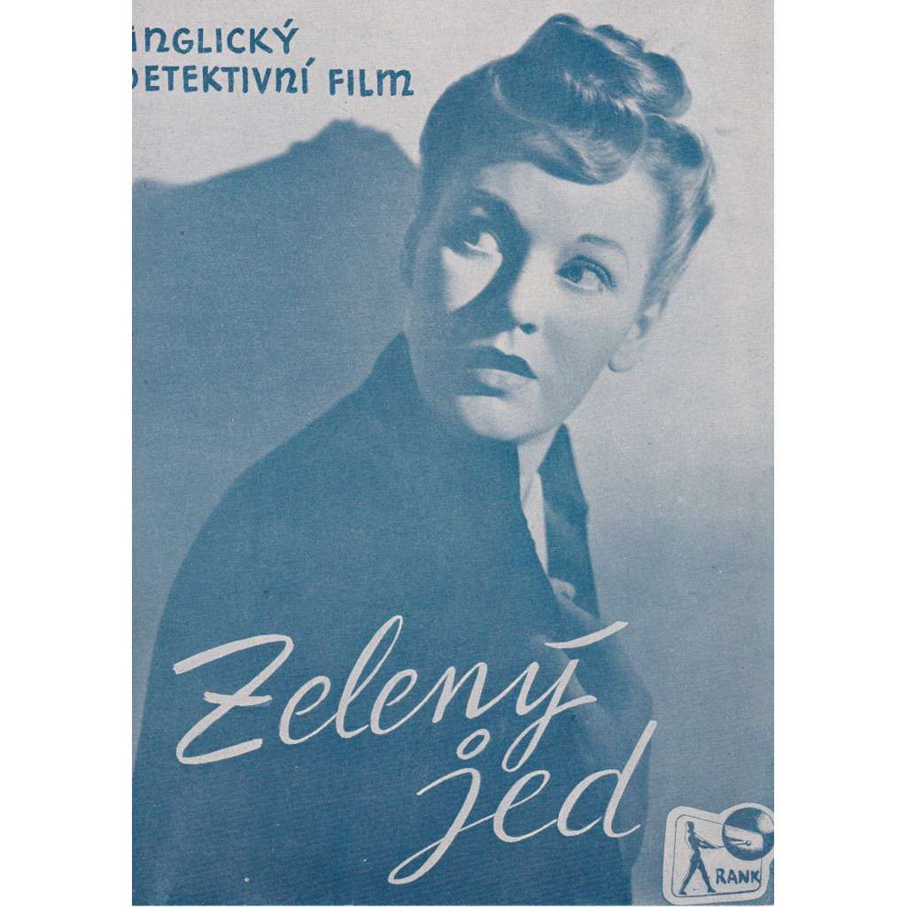 Zelený jed. Bio-program v obrazech. Filmový prospekt z kina. (režie S. Gilliat, hrají A. Sim, G. Woodbridge) Zelený jed. Bio-program v obrazech. Filmový prospekt z kina. (režie S. Gilliat, hrají A. Sim, G. Woodbridge)