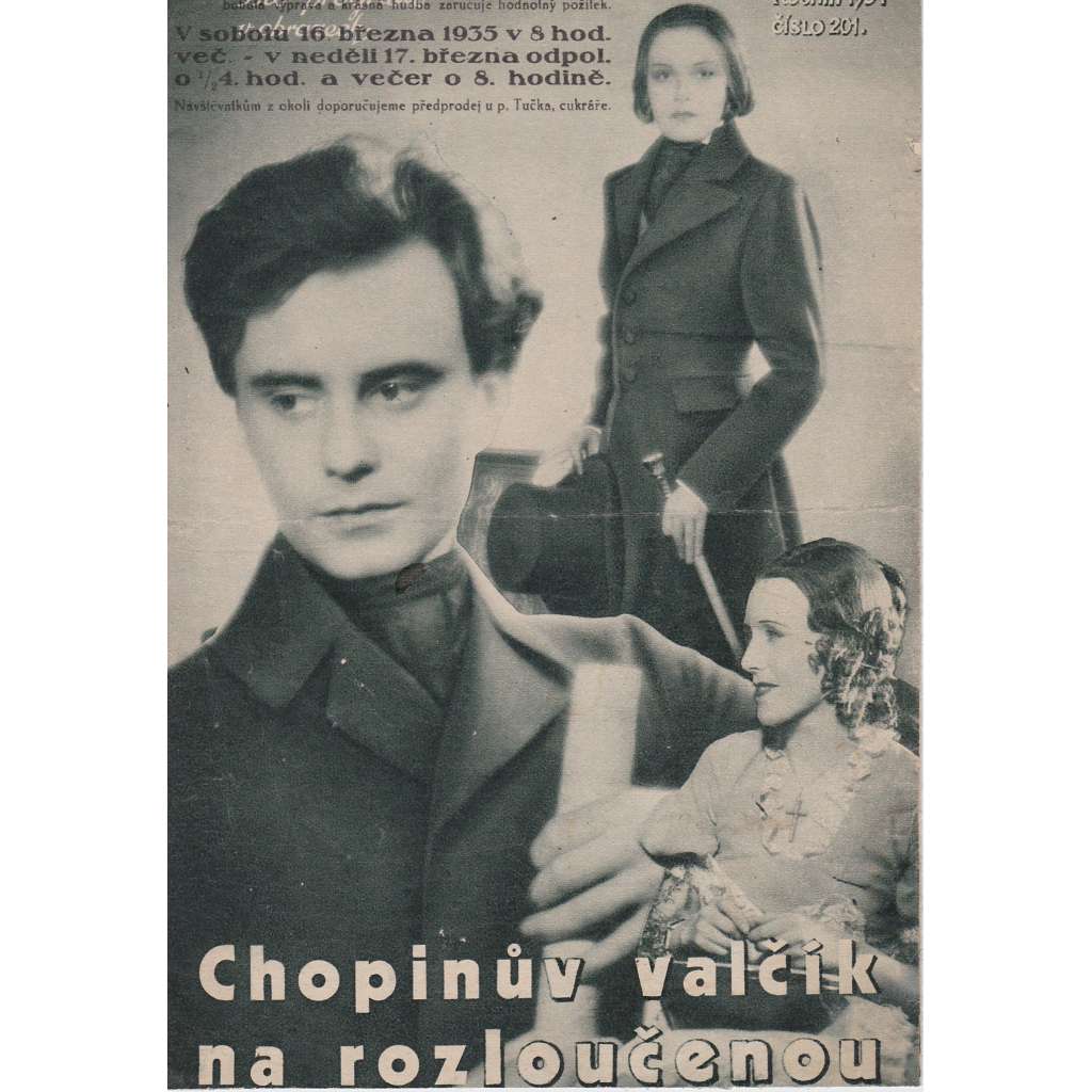 Chopinův valčík na rozloučenou. Bio-program v obrazech. Filmový prospekt z kina. (režie G. von Bolvary, hrají W. Liebeneiner, H. Waagová) Chopinův valčík na rozloučenou. Bio-program v obrazech. Filmový prospekt z kina. (režie G. von Bolvary, hrají W. Liebeneiner, H. Waagová)