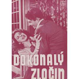 Dokonalý zločin. Bio-program v obrazech. Filmový prospekt z kina. (režie L. Huntington, hrají J. Mason, R. John)