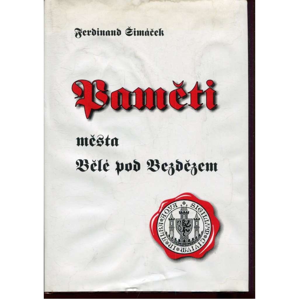 Paměti města Bělé pod Bezdězem (Bělá pod Bezdězem) - pošk.)
