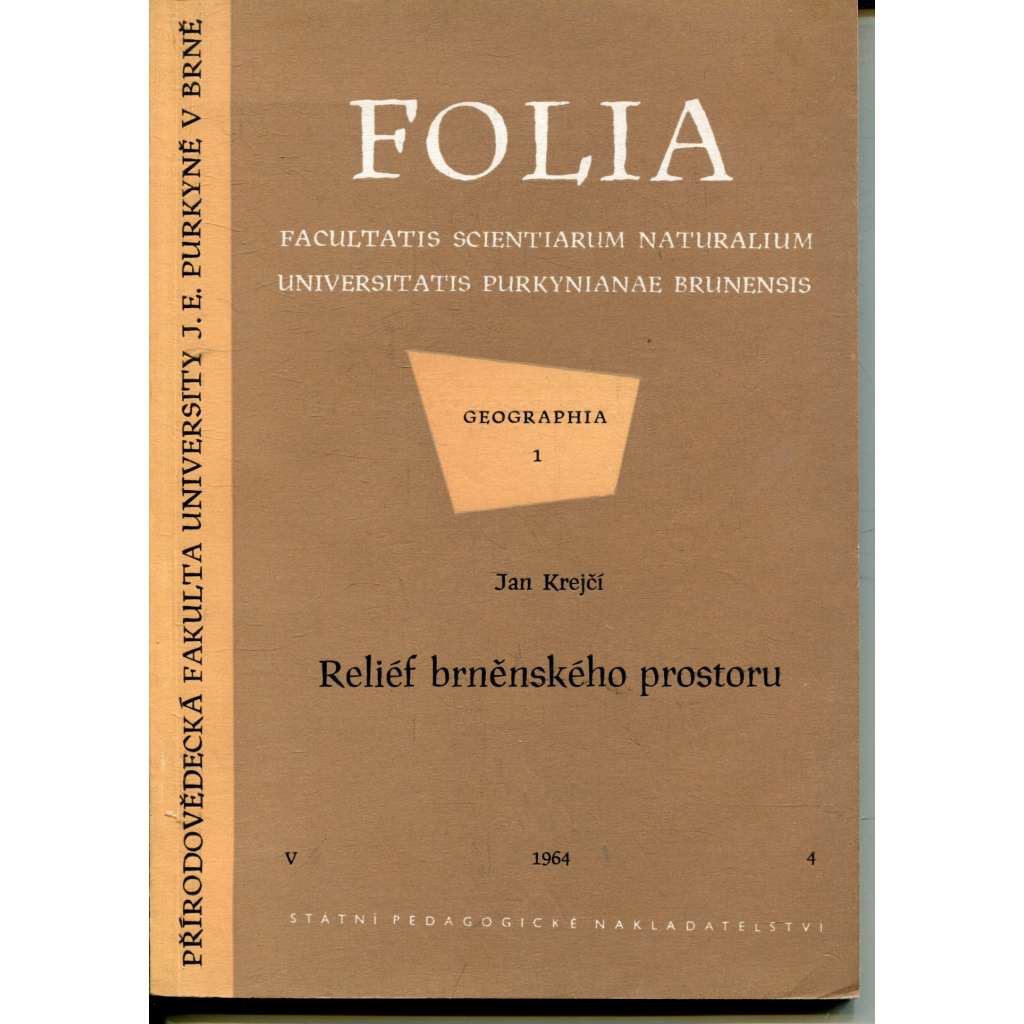 Reliéf brněnského prostoru (Folia, Brno + mapa)