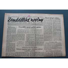Zemědělské noviny 1951, roč. 7, č. 76 (zemědělství, komunismus, mj. Urychlit jarní polní práce, Za vyšší hektarové výnosy na družstevních polích, Za vyšší ideovost a bojovnost našeho divadla)