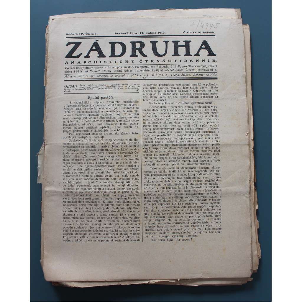 Zádruha. Anarchistický čtrnáctidenník 1912, roč. IV. (časopis, anarchismus, Rakousko Uhersko, mj. První máj, Pravý smysl ruské revoluce, Osnovy nových zákonů trestních a anarchismus, J. Vrchlický zemřel, Památce L. N. Tolstého)