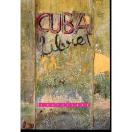 Cuba Libre (KUBA) - podpis Michal Cihlář, Veronika Richterová
