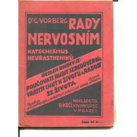 Rady nervosním: Katechismus neurastheniků