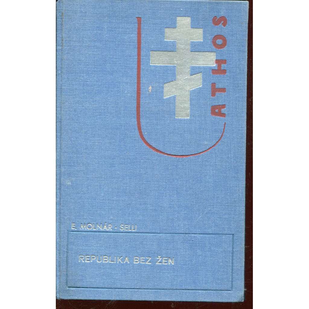 Republika bez žen (Athos, Řecko, kláštery)