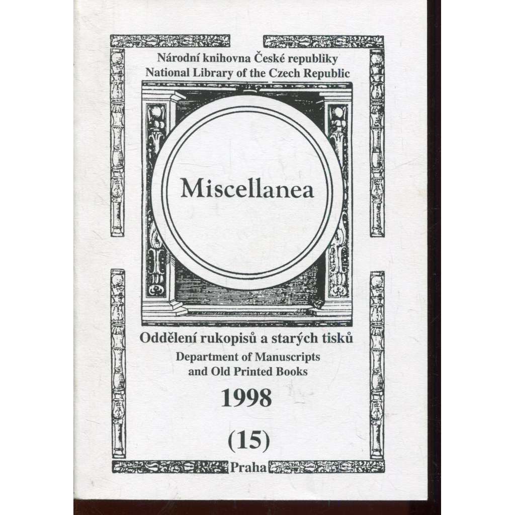 Miscellanea 15/1998. Oddělení rukopisů a starých tisků