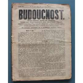 Budoucnost 1880-1882, roč. VII.-IX. (časopis, ČSSD, Rakousko Uhersko, mj. Slovo v čas, Hnutí v Irsku, Budoucnost práce, Volby v Americe, Socialismus na Rusi, Železniční politika)