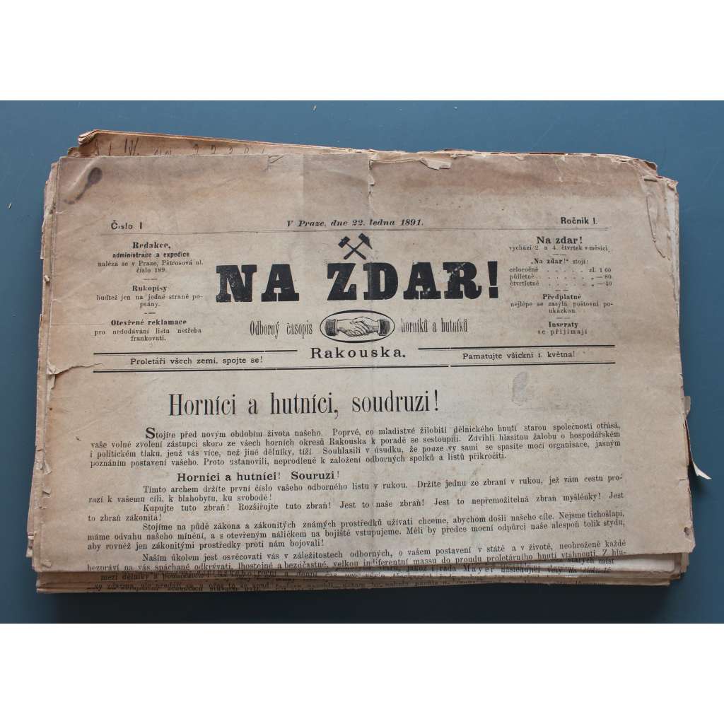 Na zdar! Odborný časopis horníků a hutníků Rakouska 1891, roč. I. (hornictví, hutnictví, mj. K prvnímu květnu 1891, O poměrech hornictva, O postavení horníků v Anglii, Z ráje karbaníků, Vánoce)