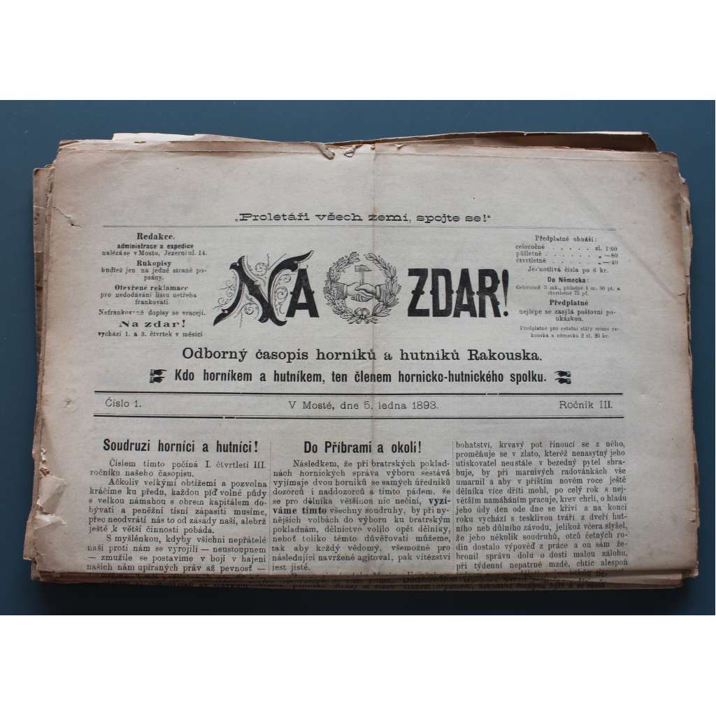 Na zdar! Odborný časopis horníků a hutníků Rakouska 1891, roč. I. (hornictví, hutnictví, mj. Do Příbrami a okolí!, Pád pařížské komuny 18. 3. 1871, Hornicko-hutnický sjezd, Spolková konference na Mostě)