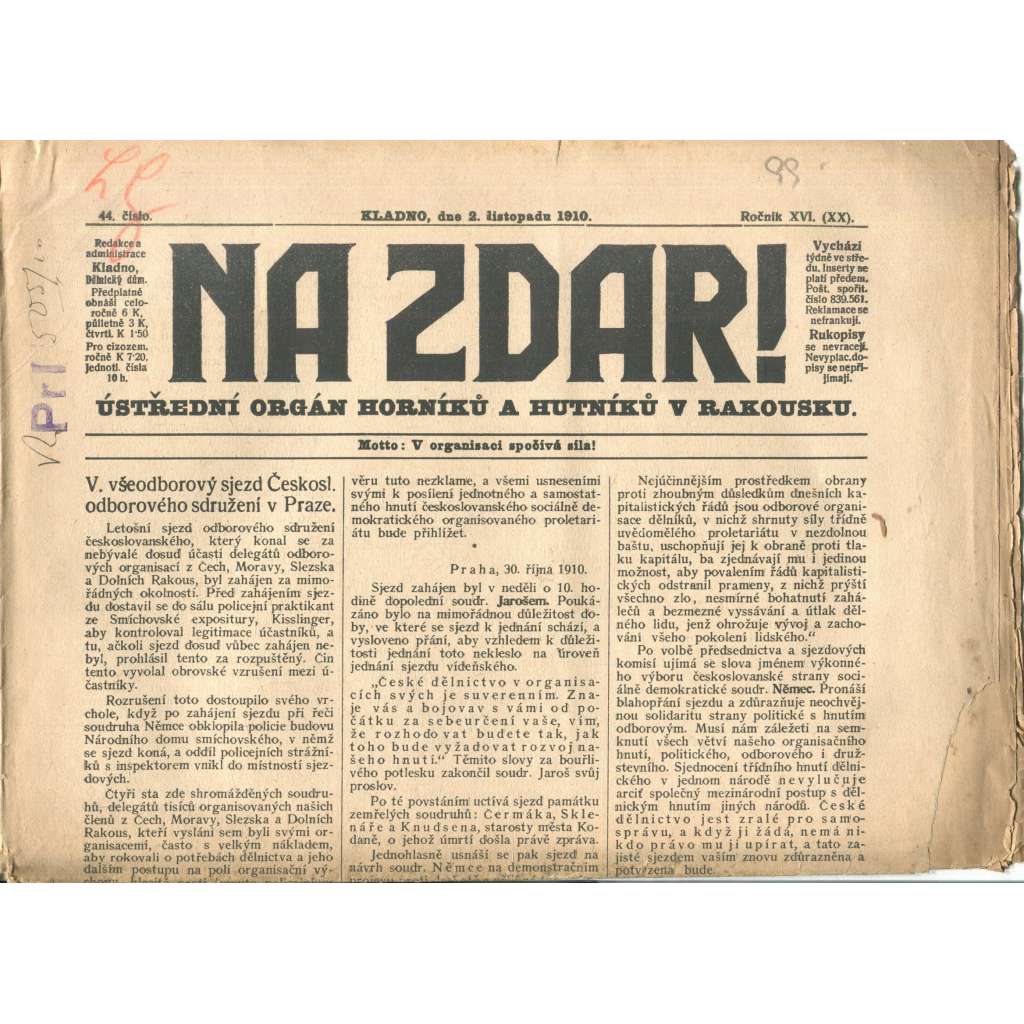 NA ZDAR! Ústřední orgán horníků a hutníků v Rakousku. Ročník XVI., číslo 44. (2.11.1910) [časopis, hornictví, noviny]