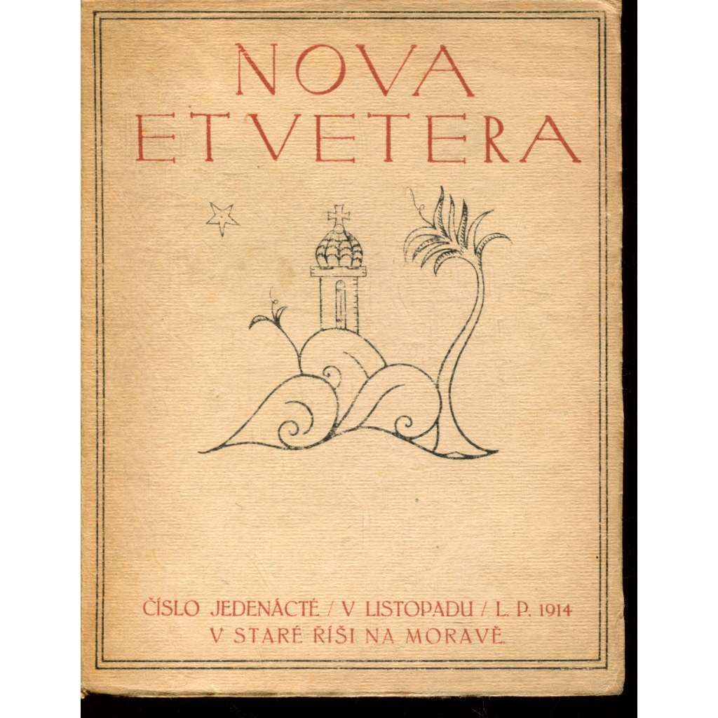 Nova et vetera, číslo 11. (listopad 1914) Stará Říše na Moravě