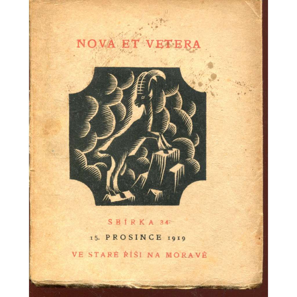 Nova et vetera, číslo 34. (prosinec 1919) Stará Říše na Moravě Nova et vetera, číslo 34. (prosinec 1919) Stará Říše na Moravě