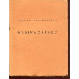 Hrdina západu (Stará Říše na Moravě, divadelní hra) Hrdina západu (Stará Říše na Moravě, divadelní hra)