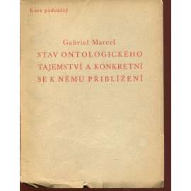 Stav ontologického tajemství a konkretní k němu přiblížení (Stará Říše na Moravě, Kurs sv. 50) - podpis Josef Florian Stav ontologického tajemství a konkretní k němu přiblížení (Stará Říše na Moravě, Kurs sv. 50) - podpis Josef Florian