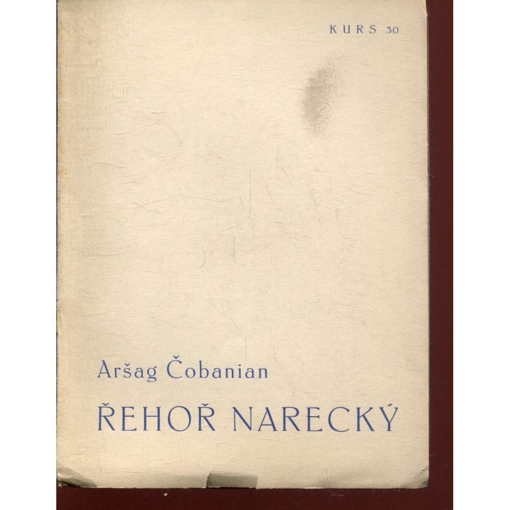 Řehoř Narecký (Stará Říše na Moravě, Kurs sv. 30) Řehoř Narecký (Stará Říše na Moravě, Kurs sv. 30)