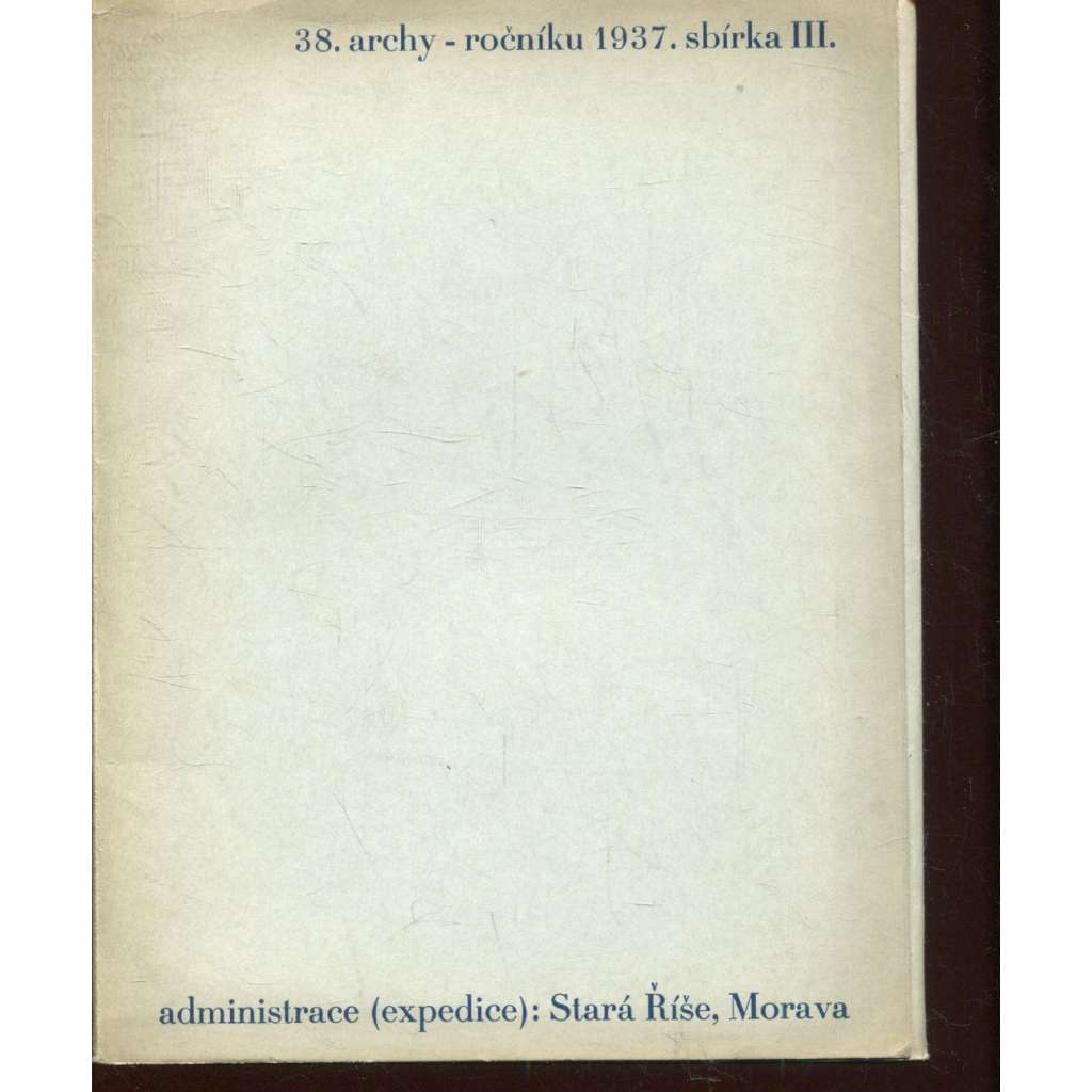 38. Archy (1937) - Stará Říše na Moravě 38. Archy (1937) - Stará Říše na Moravě