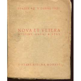 Mystiky, umění a vědy, svazek 42/1921 (Nova et vetera, Stará Říše na Moravě) Mystiky, umění a vědy, svazek 42/1921 (Nova et vetera, Stará Říše na Moravě)